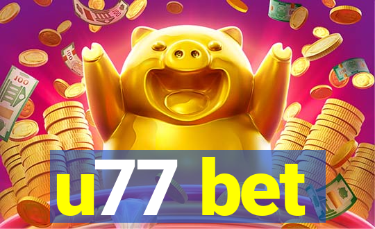 u77 bet